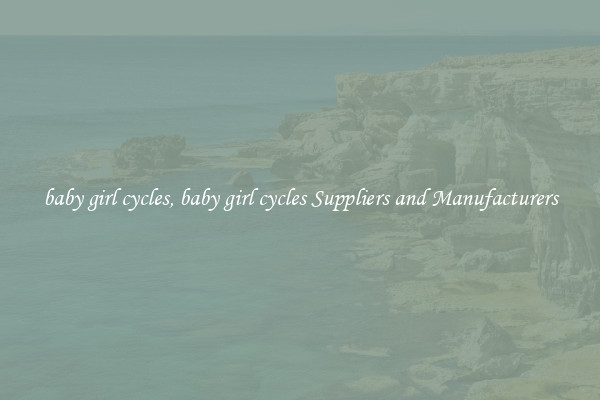 baby girl cycles, baby girl cycles Suppliers and Manufacturers