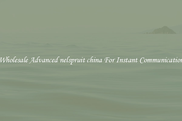 Wholesale Advanced nelspruit china For Instant Communication