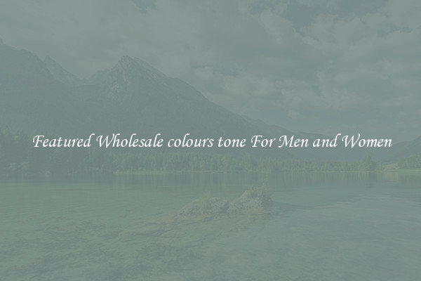 Featured Wholesale colours tone For Men and Women