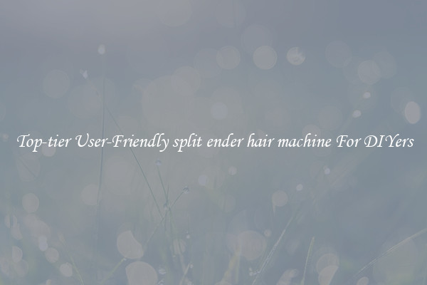 Top-tier User-Friendly split ender hair machine For DIYers